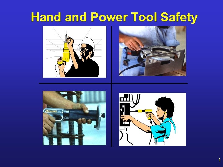 Hand Power Tool Safety 1 