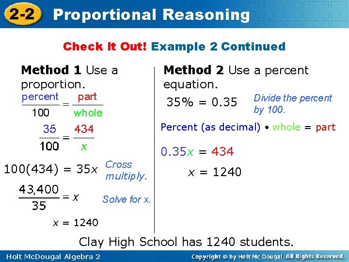 2 -2 Proportional Reasoning Check It Out! Example 2 Continued Method 1 Use a