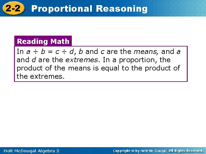 2 -2 Proportional Reasoning Reading Math In a ÷ b = c ÷ d,