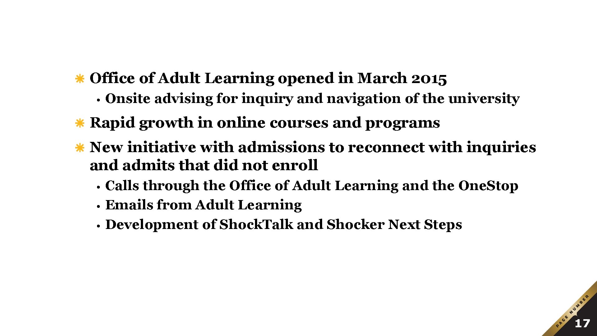 What are we doing with the data? Office of Adult Learning opened in March