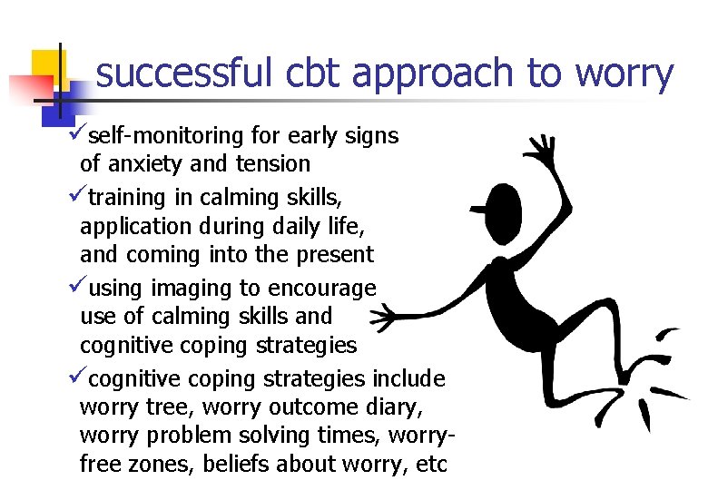 successful cbt approach to worry üself-monitoring for early signs of anxiety and tension ütraining