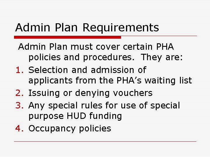 The Administrative Plan For the Section Eight Housing