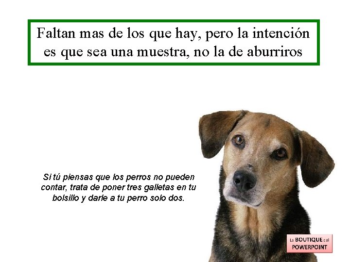 Faltan mas de los que hay, pero la intención es que sea una muestra,