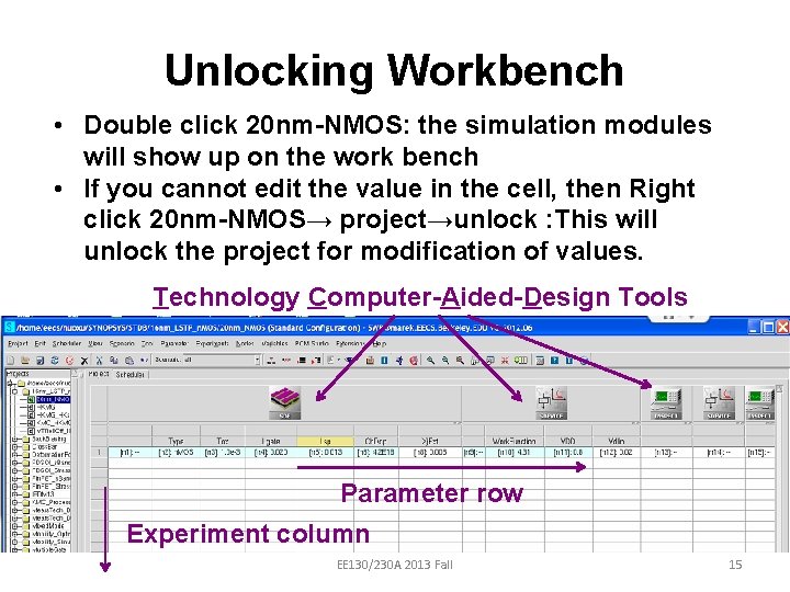 Unlocking Workbench • Double click 20 nm-NMOS: the simulation modules will show up on