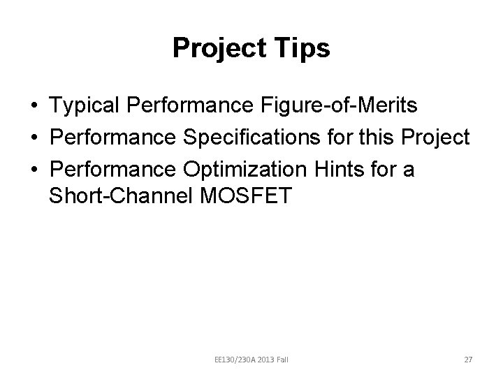 Project Tips • Typical Performance Figure-of-Merits • Performance Specifications for this Project • Performance