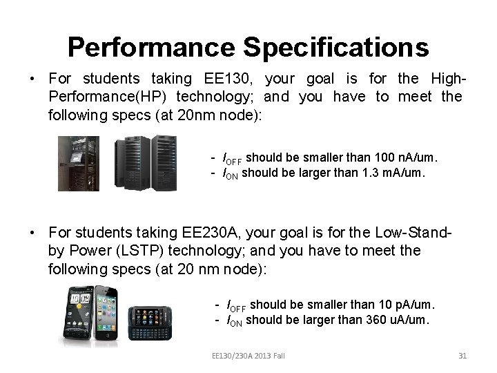 Performance Specifications • For students taking EE 130, your goal is for the High.