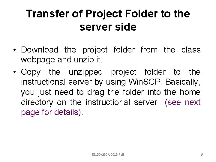 Transfer of Project Folder to the server side • Download the project folder from