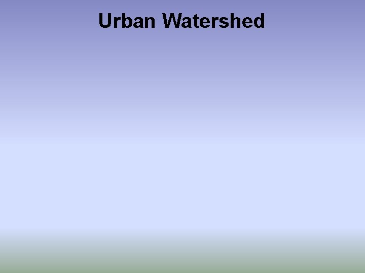 Urban Watershed 