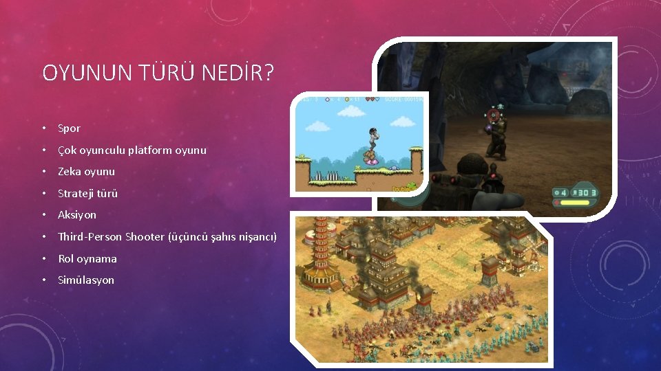 OYUNUN TÜRÜ NEDİR? • Spor • Çok oyunculu platform oyunu • Zeka oyunu •