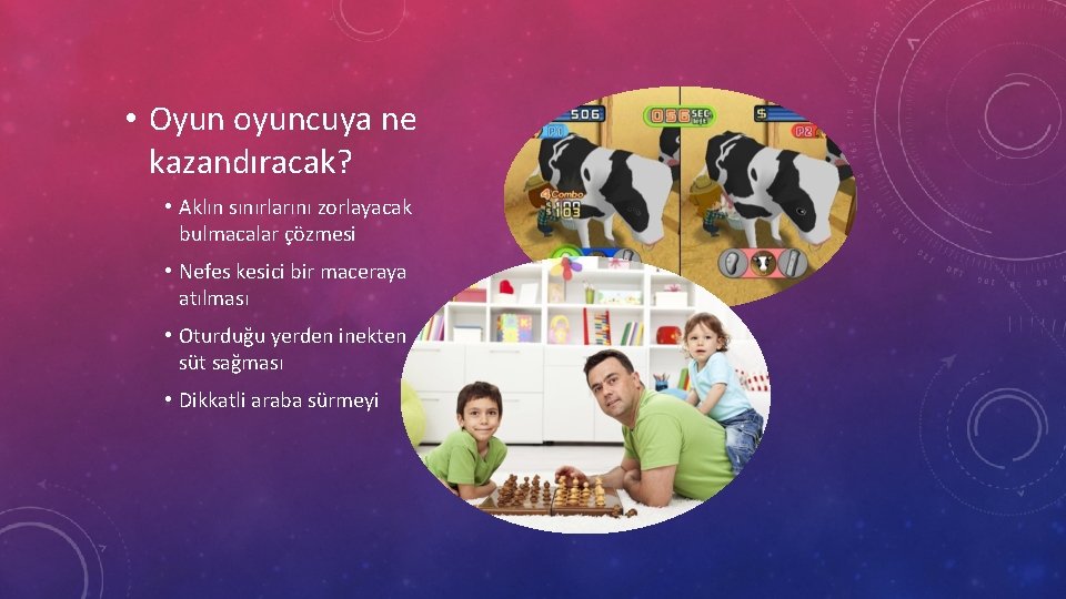  • Oyun oyuncuya ne kazandıracak? • Aklın sınırlarını zorlayacak bulmacalar çözmesi • Nefes