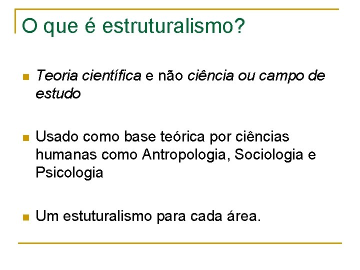O Estruturalismo na Lingustica Universidade Veiga de Almeida