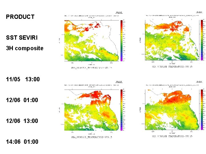 PRODUCT SST SEVIRI 3 H composite 11/05 13: 00 12/06 01: 00 12/06 13: