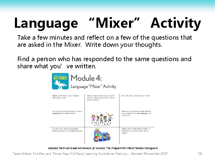 Language “Mixer” Activity Take a few minutes and reflect on a few of the