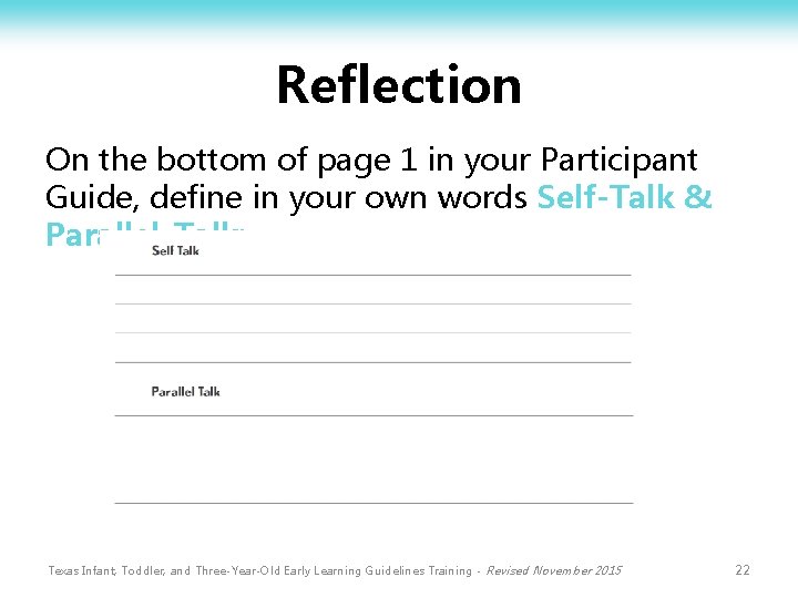 Reflection On the bottom of page 1 in your Participant Guide, define in your