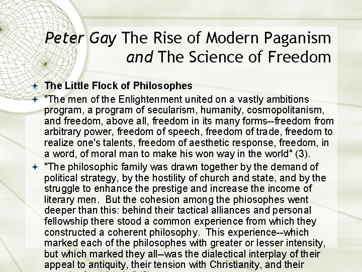 Peter Gay The Rise of Modern Paganism and The Science of Freedom The Little