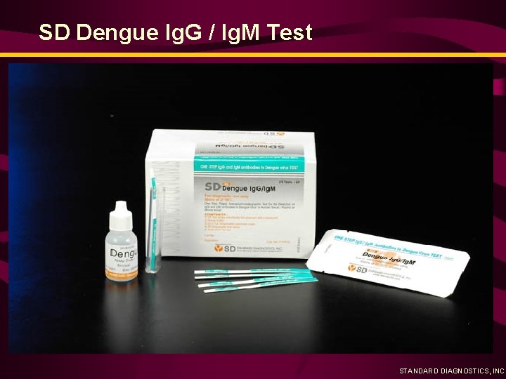 SD Dengue Ig. G / Ig. M Test STANDARD DIAGNOSTICS, INC. 