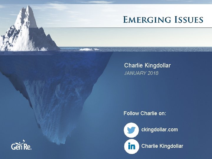 Charlie Kingdollar JANUARY 2018 1 Follow Charlie on: ckingdollar. com Charlie Kingdollar 