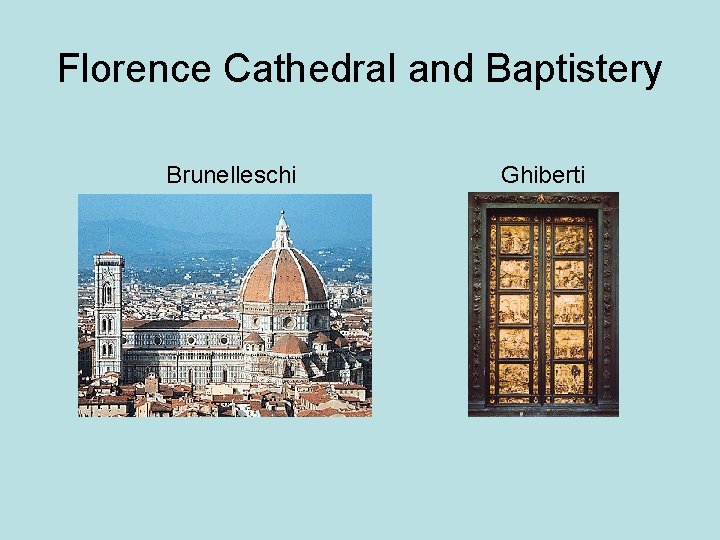 Florence Cathedral and Baptistery Brunelleschi Ghiberti 
