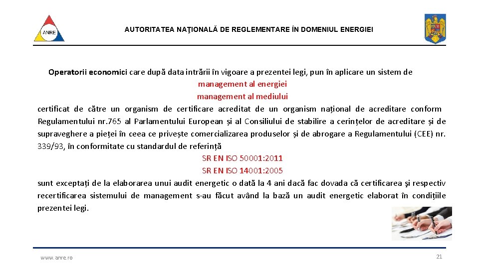 AUTORITATEA NAŢIONALĂ DE REGLEMENTARE ÎN DOMENIUL ENERGIEI Operatorii economici care după data intrării în