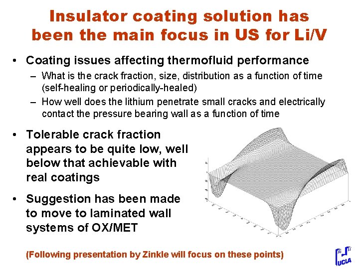 Insulator coating solution has been the main focus in US for Li/V • Coating