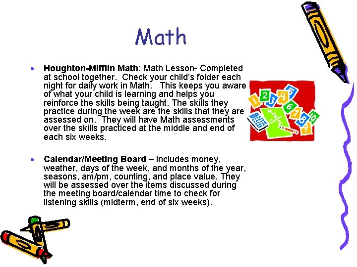 Math · Houghton-Mifflin Math: Math Lesson- Completed at school together. Check your child’s folder