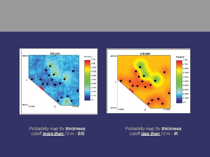 Probability map for thickness, cutoff more than 13 m - SIS Probability map for