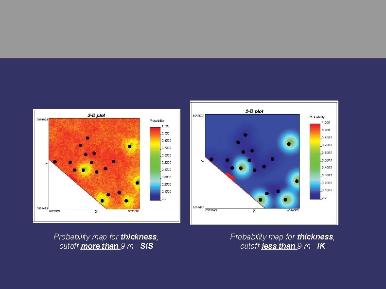 Probability map for thickness, cutoff more than 9 m - SIS Probability map for