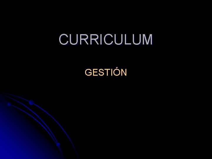 CURRICULUM GESTIÓN 