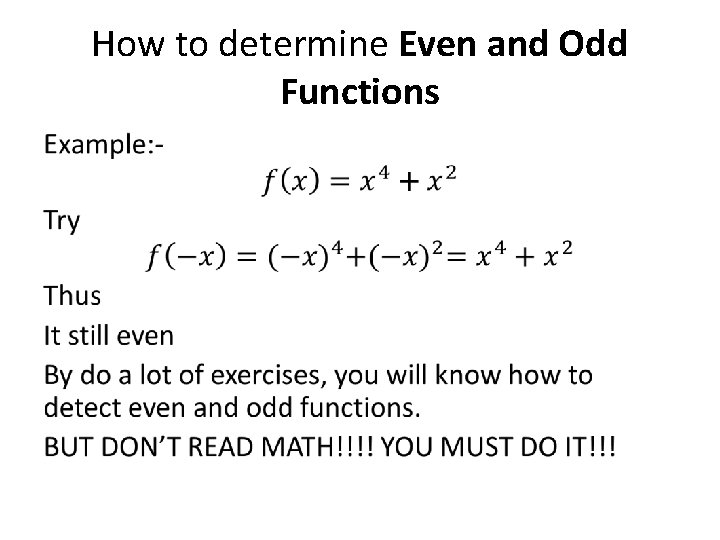 How to determine Even and Odd Functions • 