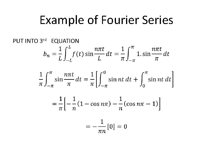 Example of Fourier Series • 