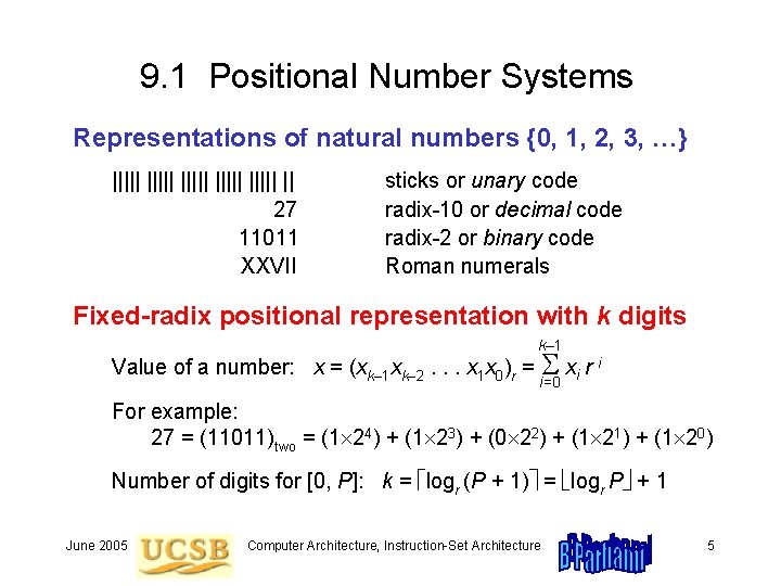 9. 1 Positional Number Systems Representations of natural numbers {0, 1, 2, 3, …}