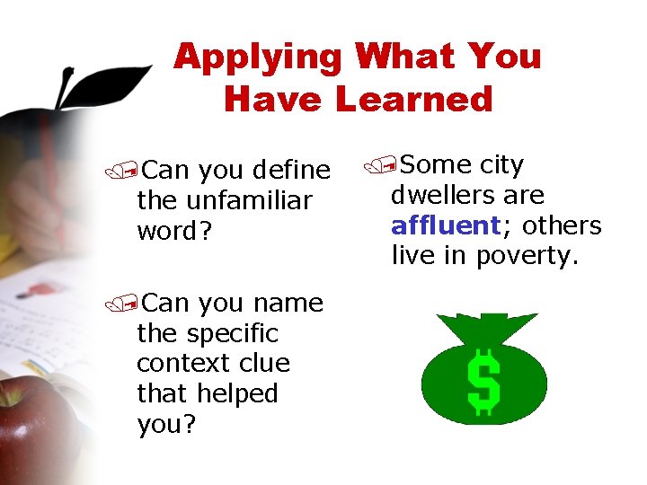 Applying What You Have Learned /Can you define the unfamiliar word? /Can you name