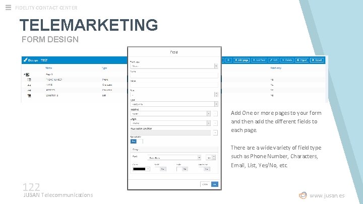 FIDELITY CONTACT CENTER TELEMARKETING FORM DESIGN Add One or more pages to your form