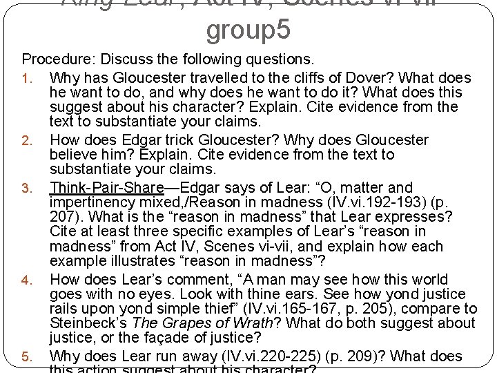 King Lear, Act IV, Scenes vi-vii group 5 Procedure: Discuss the following questions. 1.