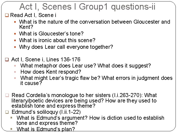 Act I, Scenes I Group 1 questions-ii q Read Act I, Scene i §