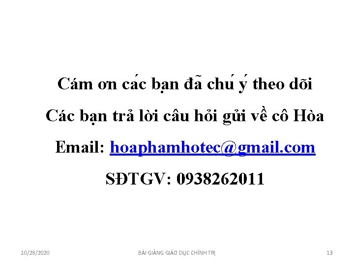 Cám ơn ca c ba n đa chu y theo dõi Các bạn trả