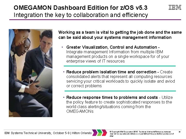 OMEGAMON Dashboard Edition for z/OS v 5. 3 Integration the key to collaboration and