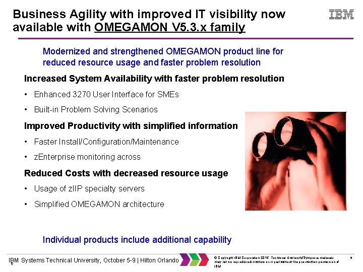 Business Agility with improved IT visibility now available with OMEGAMON V 5. 3. x