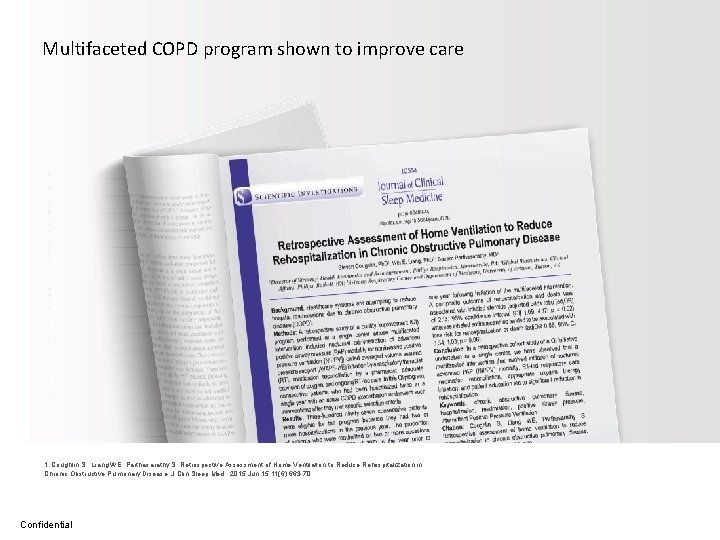 Multifaceted COPD program shown to improve care 1. Coughlin S. , Liang WE, Parthasarathy
