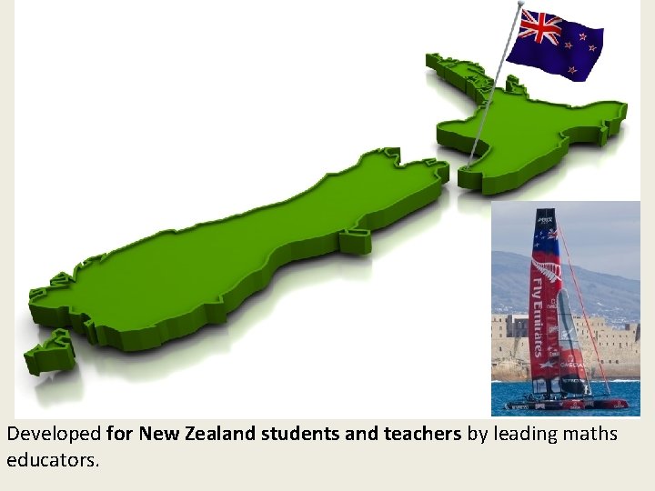 Developed for New Zealand students and teachers by leading maths educators. 