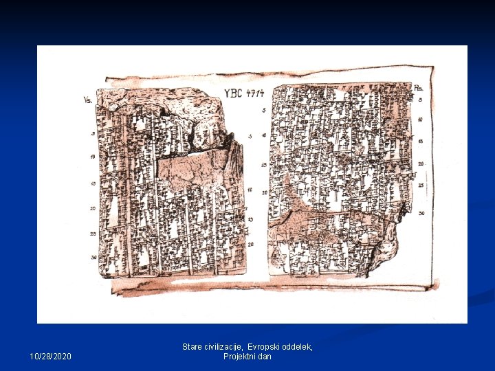 10/28/2020 Stare civilizacije, Evropski oddelek, Projektni dan 