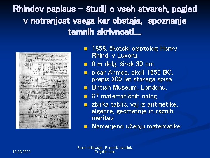 Rhindov papisus – študij o vseh stvareh, pogled v notranjost vsega kar obstaja, spoznanje