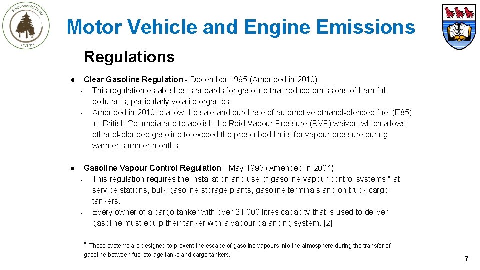 Motor Vehicle and Engine Emissions Regulations ● Clear Gasoline Regulation - December 1995 (Amended