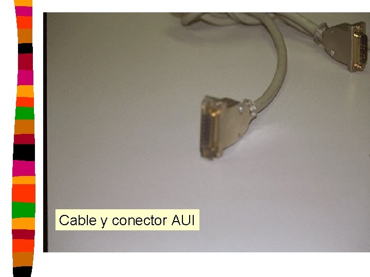 Cable y conector AUI 