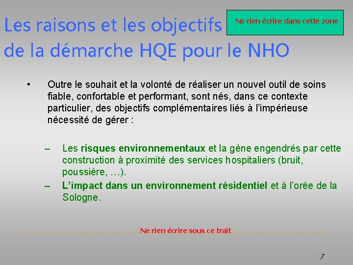 Les raisons et les objectifs de la démarche HQE pour le NHO Ne rien