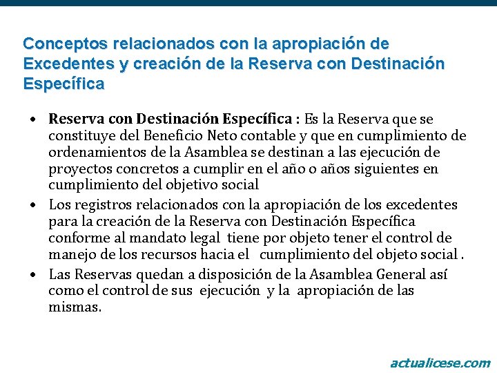 Conceptos relacionados con la apropiación de Excedentes y creación de la Reserva con Destinación