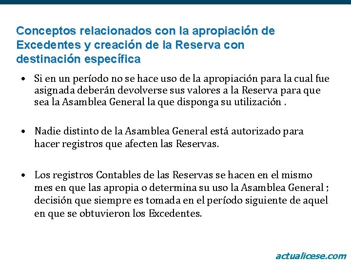 Conceptos relacionados con la apropiación de Excedentes y creación de la Reserva con destinación