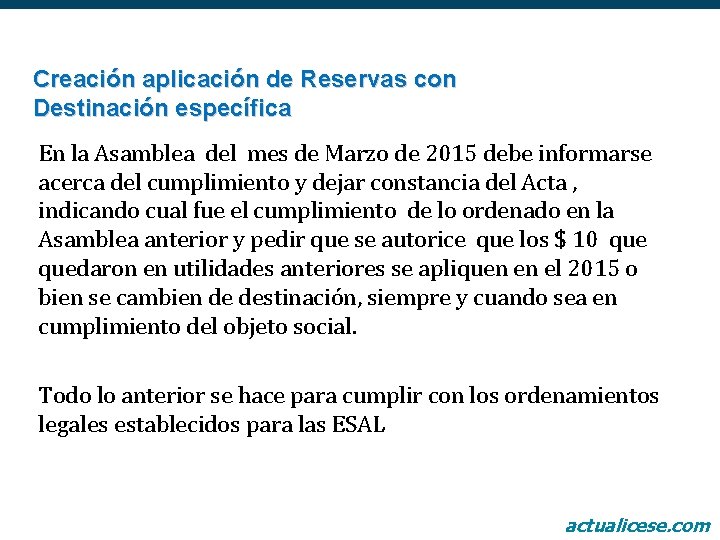 Creación aplicación de Reservas con Destinación específica En la Asamblea del mes de Marzo