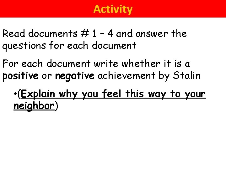 Activity Read documents # 1 – 4 and answer the questions for each document