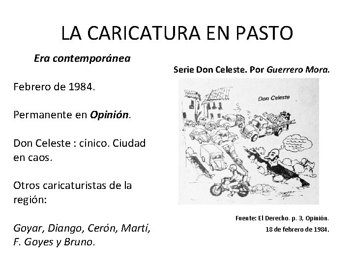 LA CARICATURA EN PASTO Era contemporánea Serie Don Celeste. Por Guerrero Mora. Febrero de